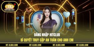 Hướng Dẫn Tham Gia Hitclub Chi Tiết Cho Người Mới Bắt Đầu - Tawin