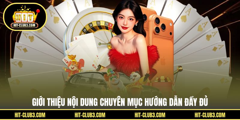 Hướng Dẫn Tham Gia Hitclub Chi Tiết Cho Người Mới Bắt Đầu - Tawin