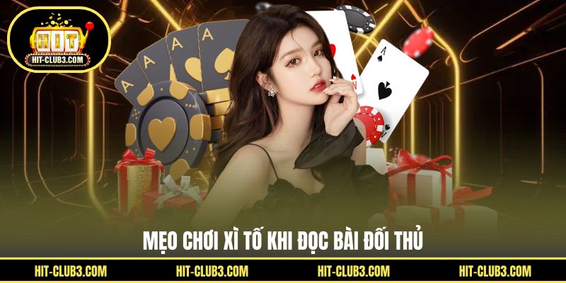 Mẹo Chơi Xì Tố - Chiến Thuật Nâng Cao Tỷ Lệ Chiến Thắng - Tawin