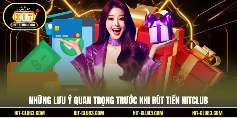 Rút Tiền Hitclub - Bí Quyết Giao Dịch An Toàn Cho Tân Thủ - Tawin