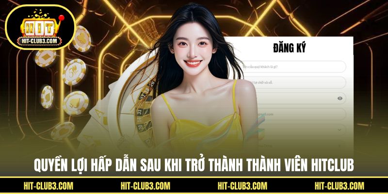 Đăng Ký Hitclub - Hướng Dẫn Chi Tiết Đảm Bảo An Toàn - Tawin