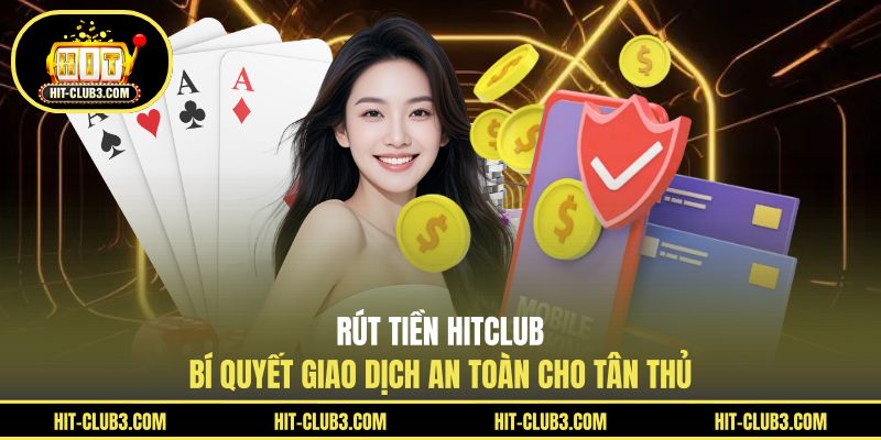 Đăng Nhập Hitclub - Bí Quyết Truy Cập An Toàn Cho Anh Em - Tawin