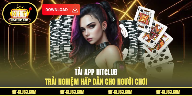 Đăng Nhập Hitclub - Bí Quyết Truy Cập An Toàn Cho Anh Em - Tawin