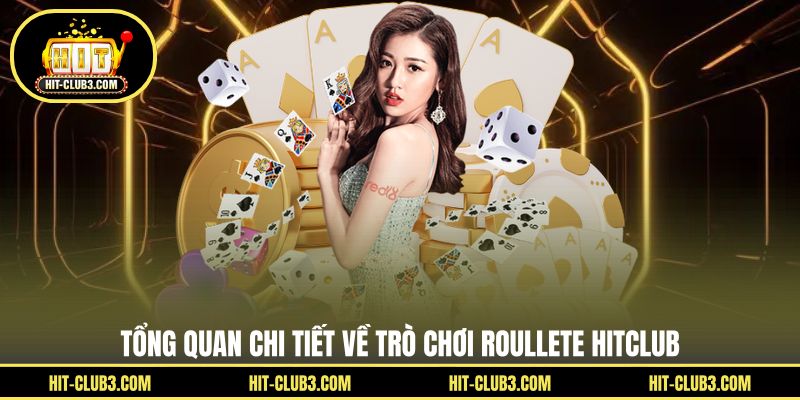 Roullete Hitclub - Sòng Quay Trực Tuyến Hấp Dẫn 2026 - Tawin
