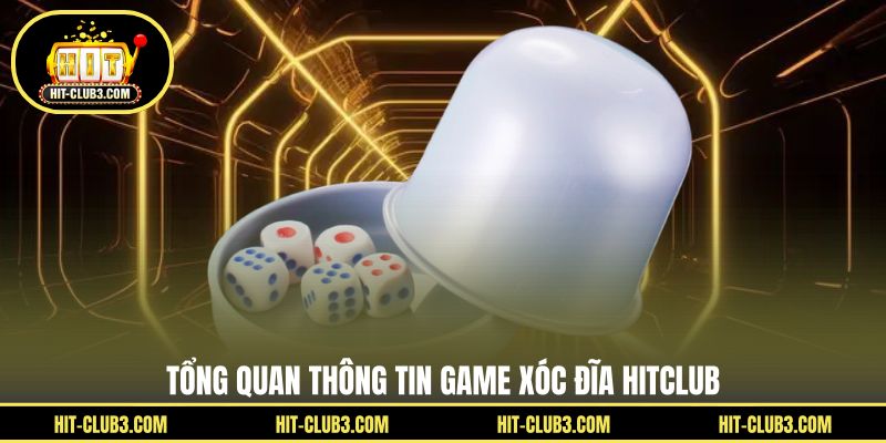 Xóc Đĩa Hitclub - Trải Nghiệm Hấp Dẫn Dành Cho Người Chơi - Tawin