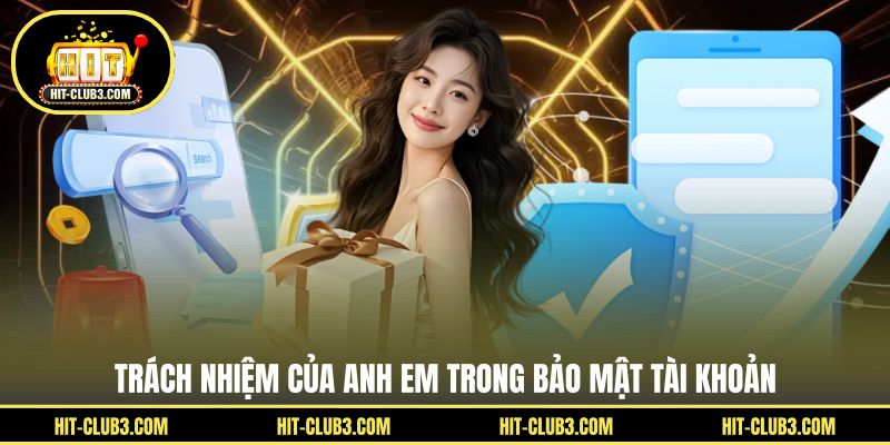 Chính Sách Bảo Mật - Nguyên Tắc Bảo Vệ Thông Tin Hitclub - Tawin